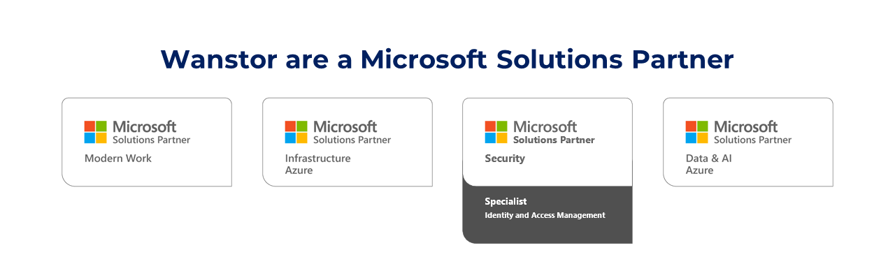 Wanstor are a Microsoft Solutions Partner